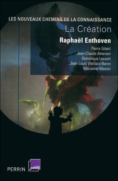 La Création - Raphaël Enthoven La Création - Raphaël Enthoven
